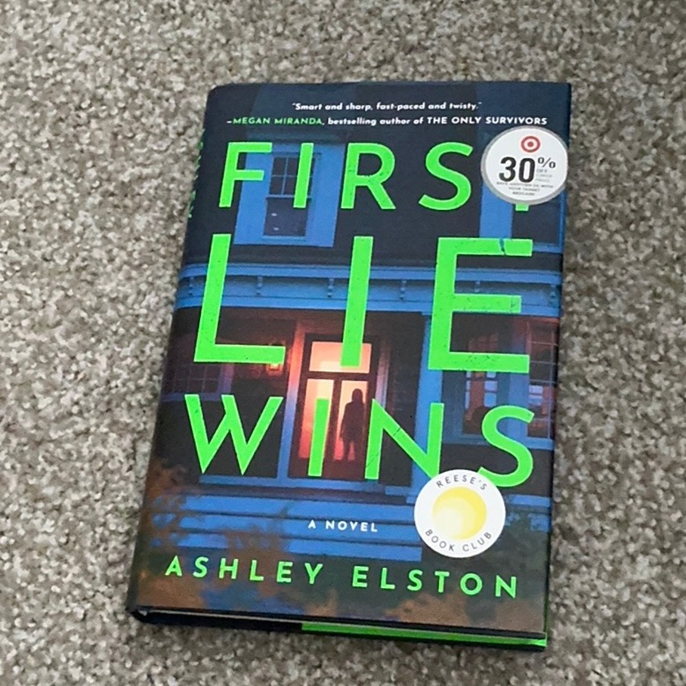 First Lie Wins by Ashley Elston